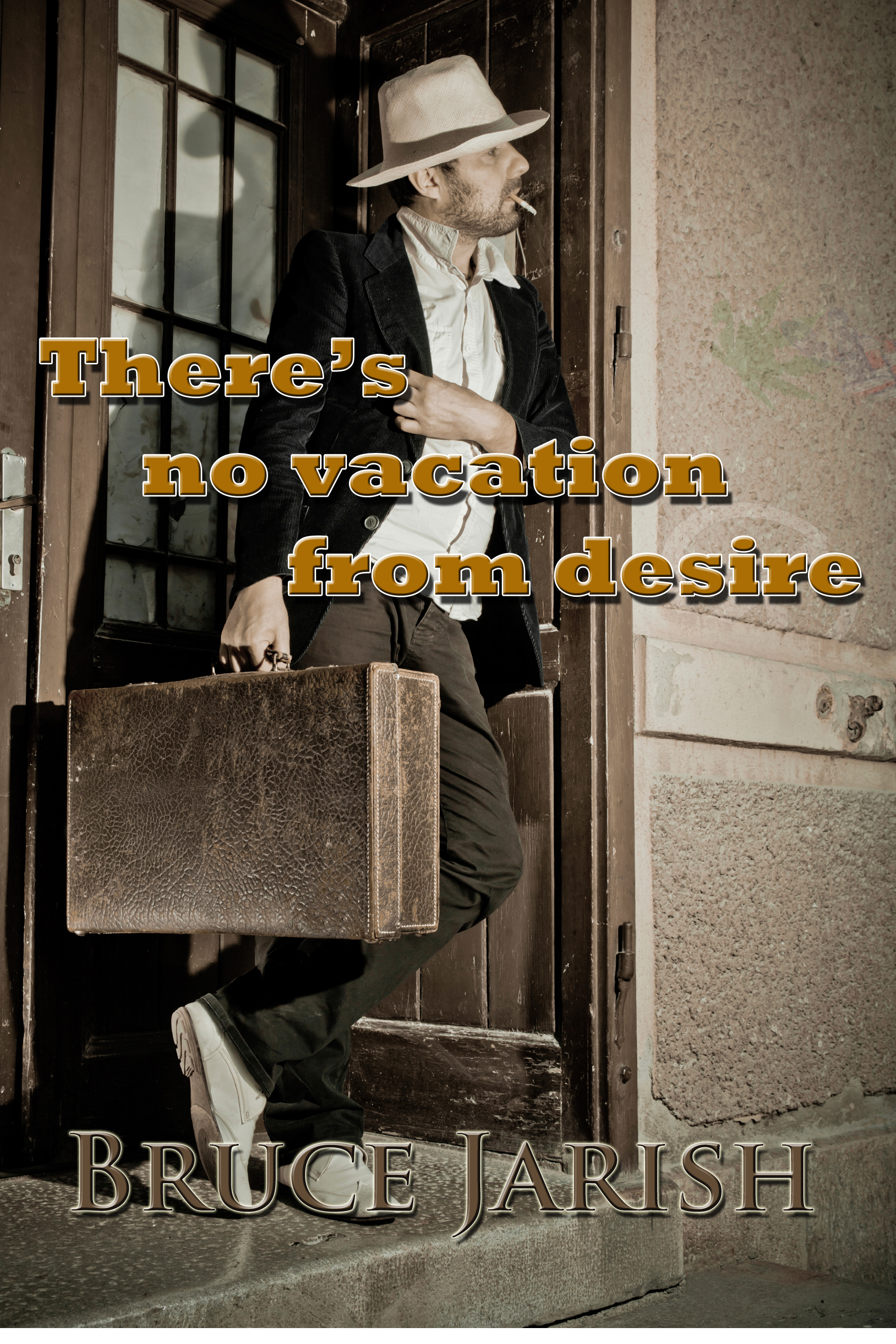 There’s no vacation from desire book cover